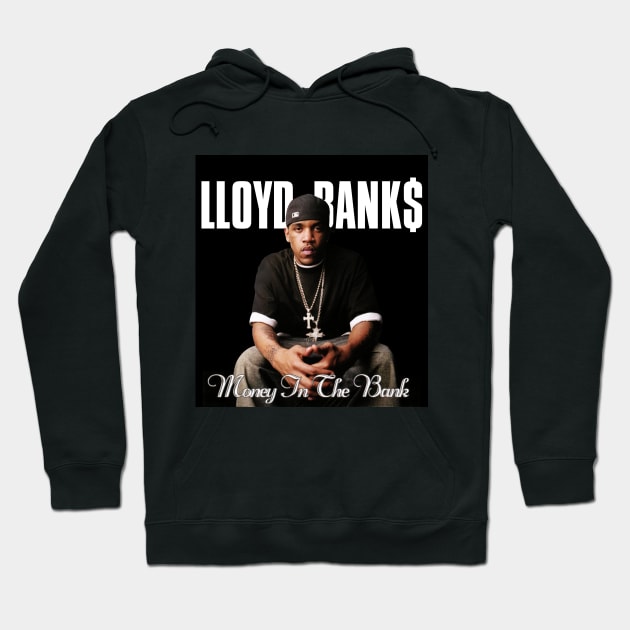 Lloyd Banks Money In The Bank Hoodie by CELTICFAN34